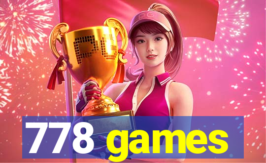 778 games
