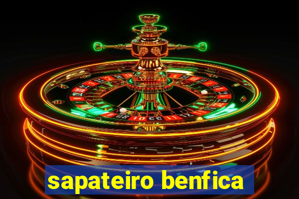 sapateiro benfica