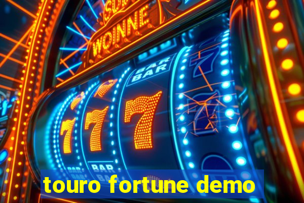touro fortune demo