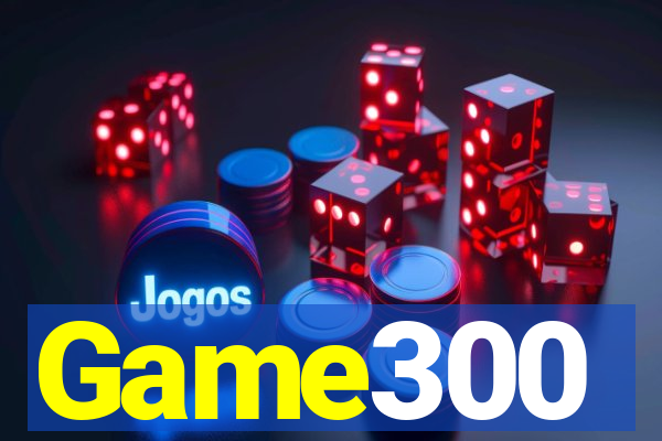 Game300