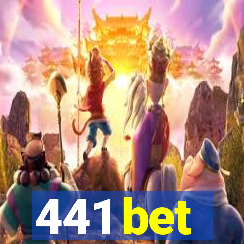 441 bet
