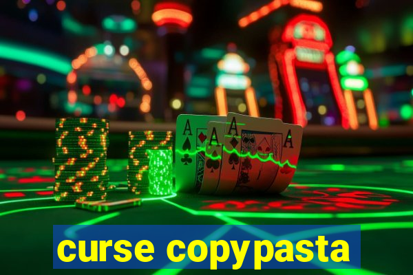 curse copypasta