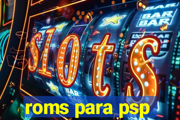 roms para psp