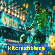 kitcrashblaze