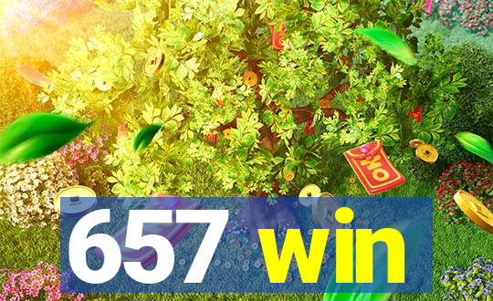 657 win