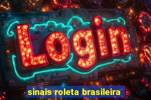 sinais roleta brasileira