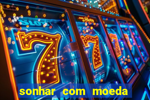 sonhar com moeda de 50 centavos