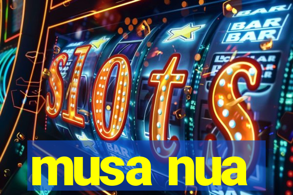 musa nua