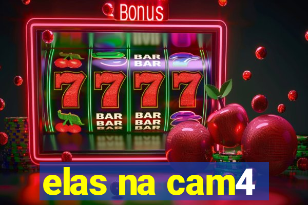 elas na cam4