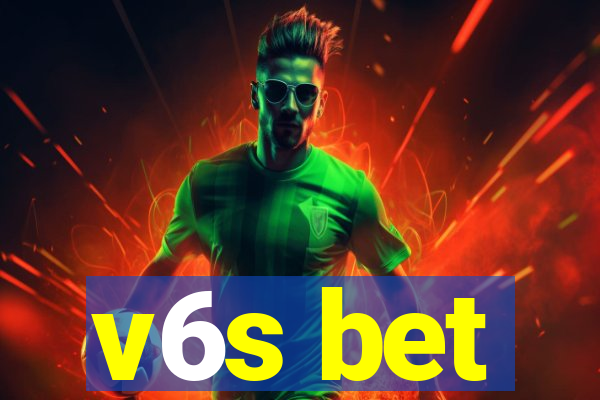 v6s bet