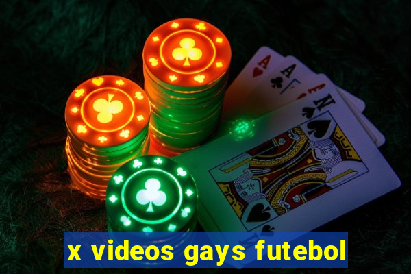 x videos gays futebol