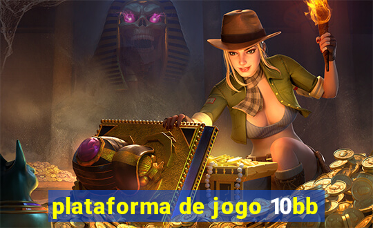 plataforma de jogo 10bb