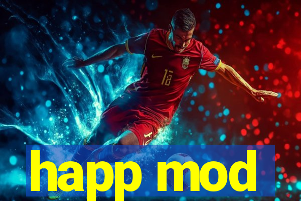 happ mod