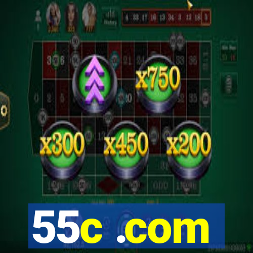 55c .com