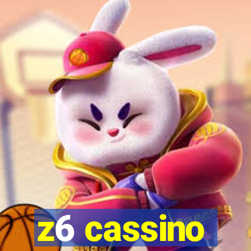 z6 cassino