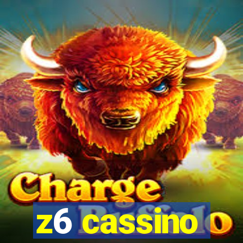 z6 cassino