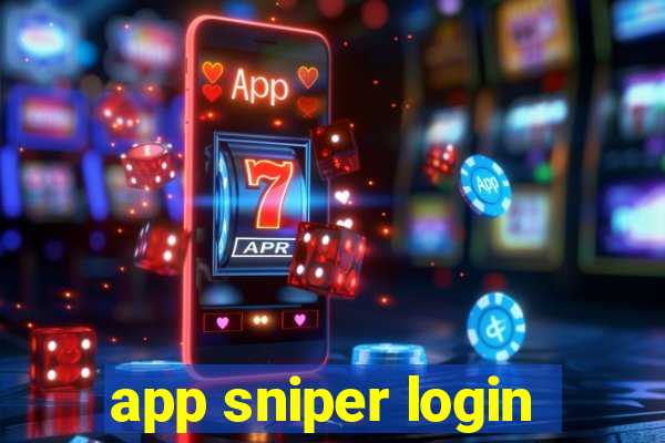 app sniper login