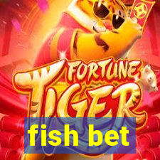 fish bet