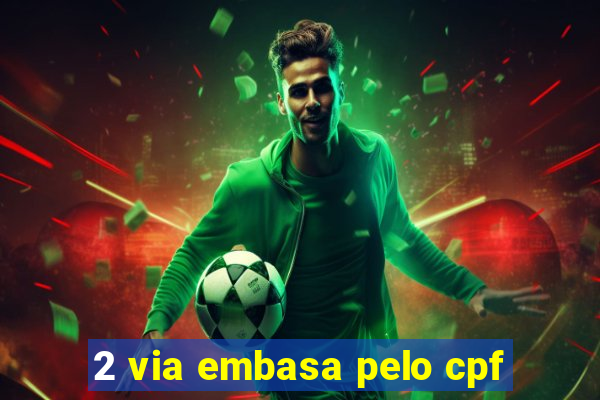 2 via embasa pelo cpf