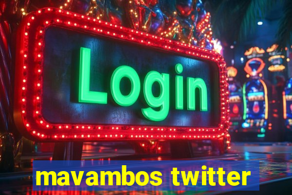 mavambos twitter