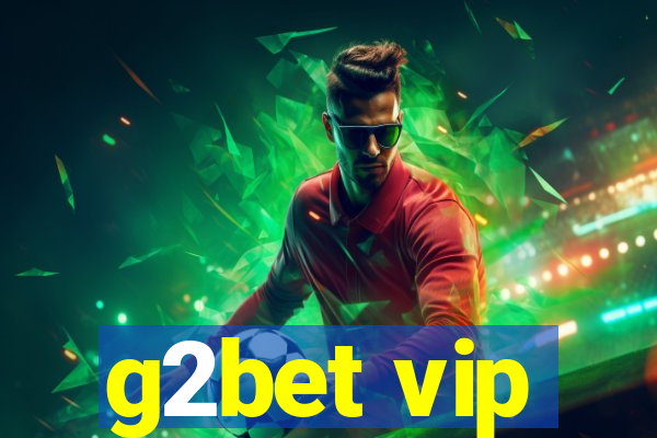 g2bet vip