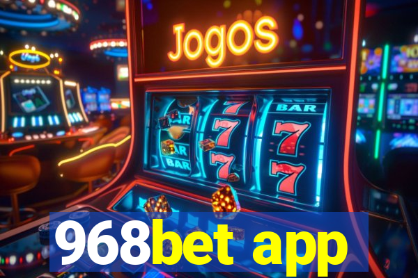 968bet app
