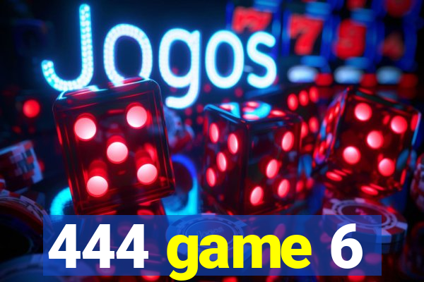 444 game 6