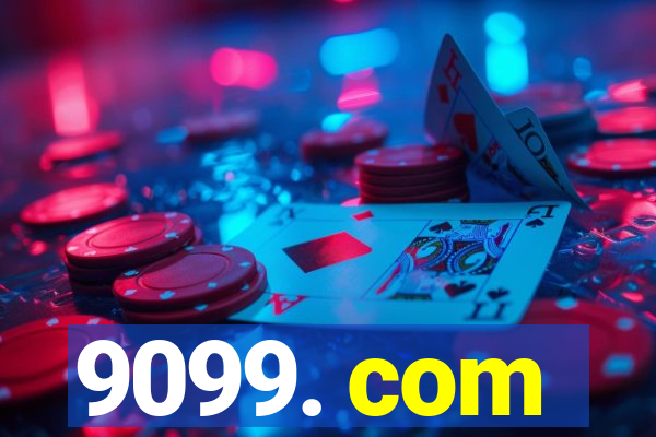 9099. com