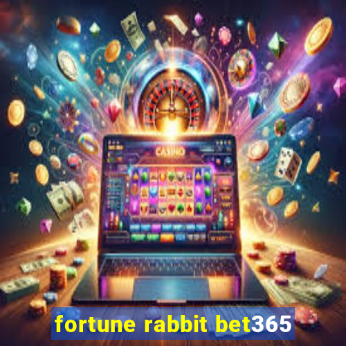 fortune rabbit bet365