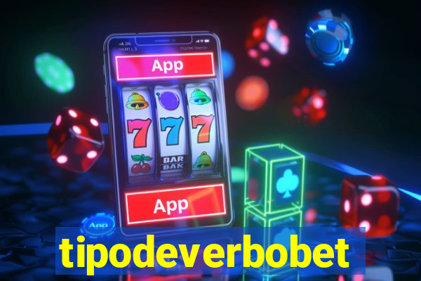 tipodeverbobet