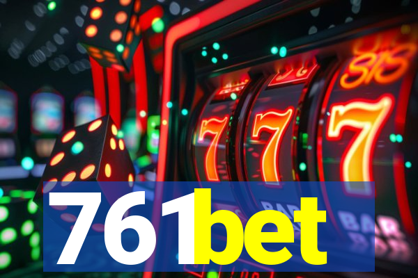761bet