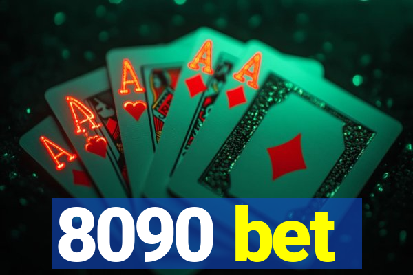 8090 bet
