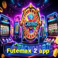 Futemax 2 app