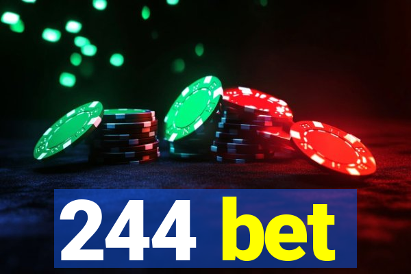 244 bet