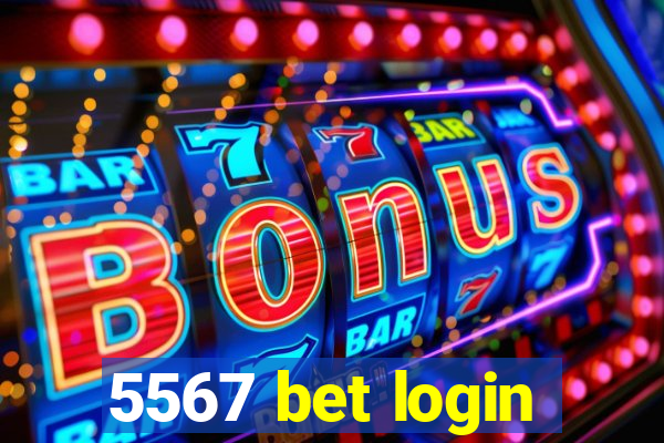 5567 bet login