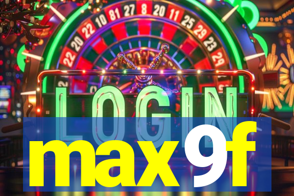 max9f