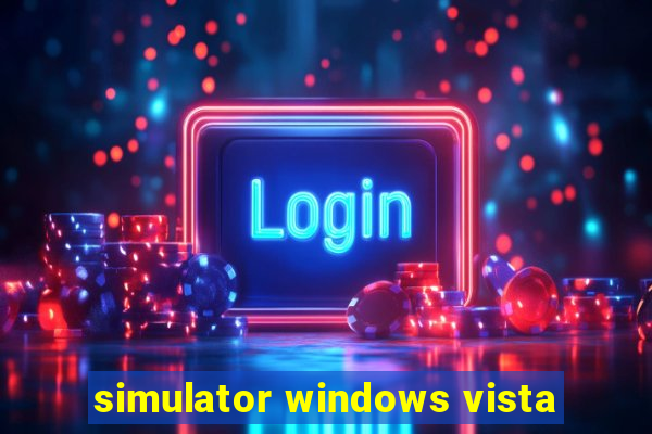 simulator windows vista