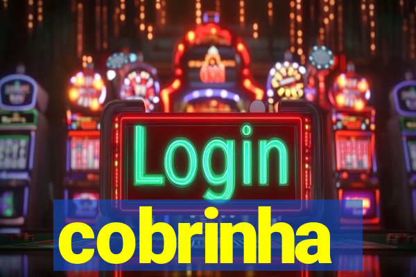 cobrinha