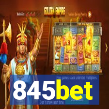 845bet