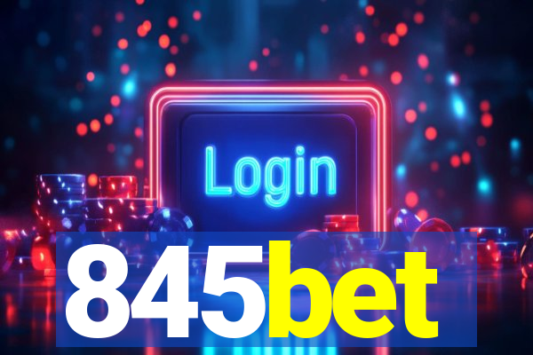 845bet