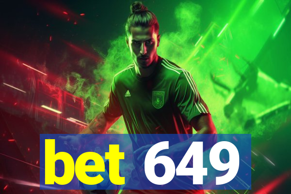bet 649