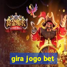 gira jogo bet