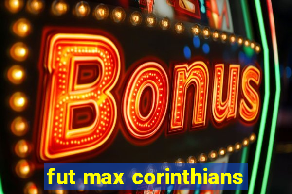 fut max corinthians