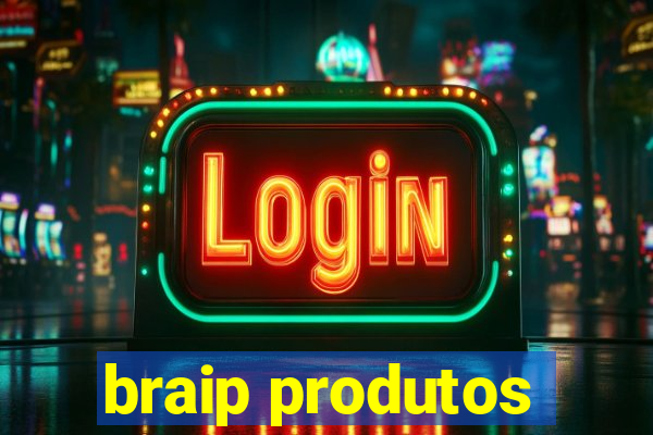 braip produtos