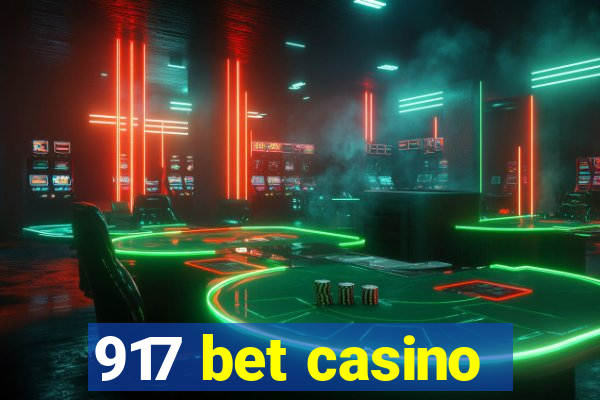 917 bet casino