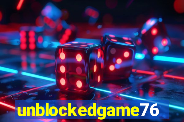 unblockedgame76