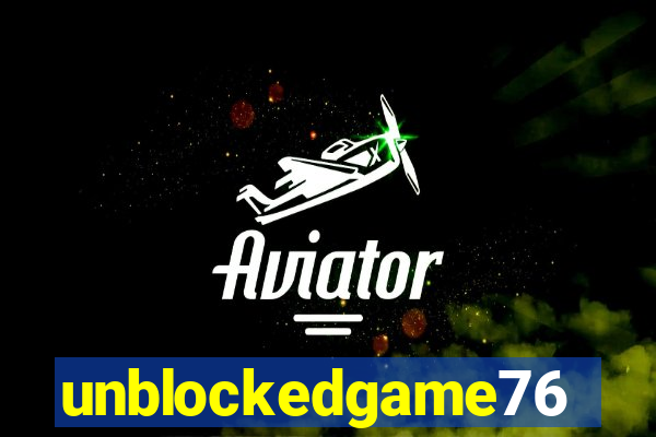 unblockedgame76
