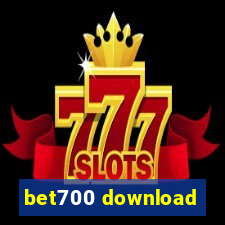 bet700 download