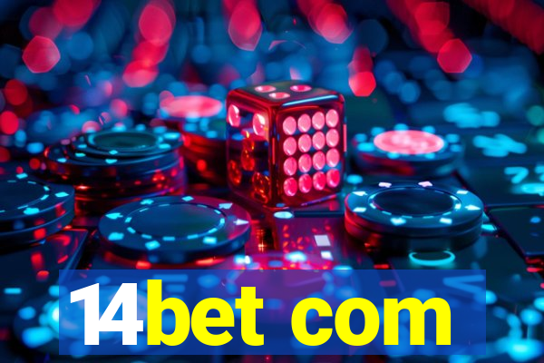 14bet com