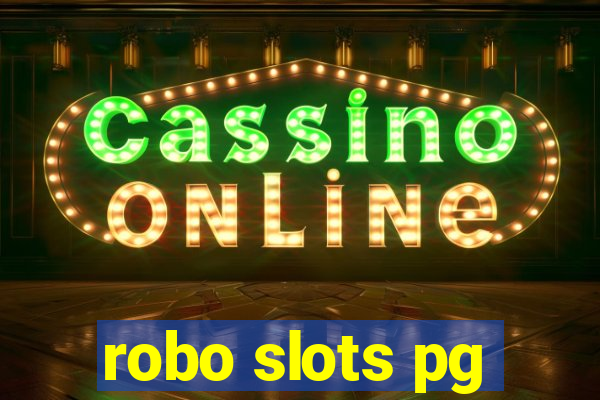 robo slots pg
